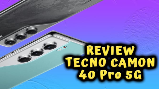 Review TECNO CAMON 40 Pro 5G