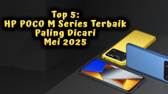 Top 5: HP POCO M Series Terbaik Mei 2025 Paling Dicari