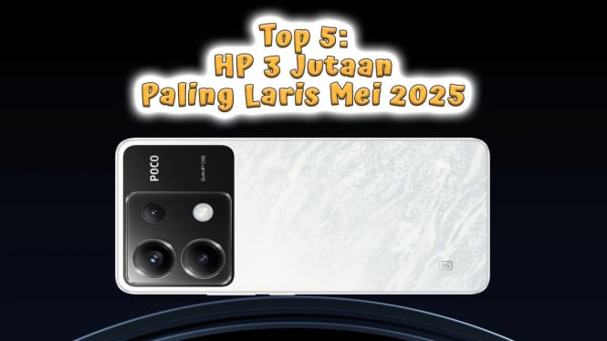 Top 5: HP 3 Jutaan Paling Laris Mei 2025