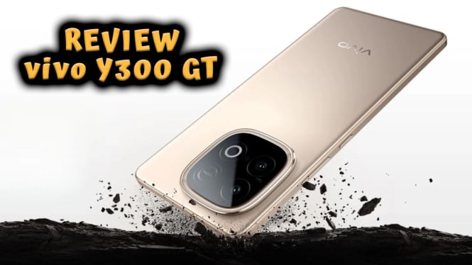 Review vivo Y300 GT: Baterai Super Jumbo & Performa Ganas