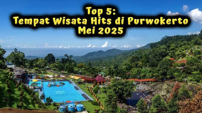 Top 5: Tempat Wisata Hits di Purwokerto Mei 2025