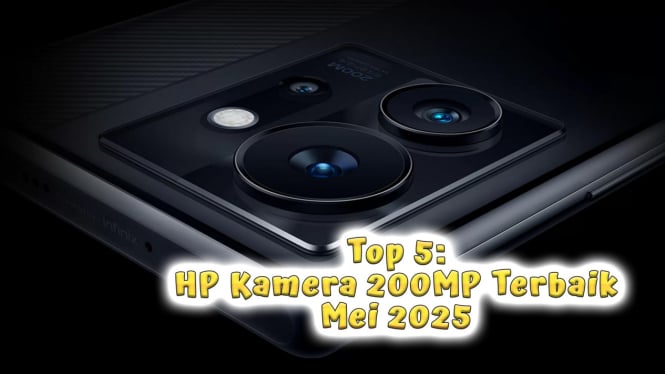 Top 5: HP Kamera 200MP Terbaik Mei 2025