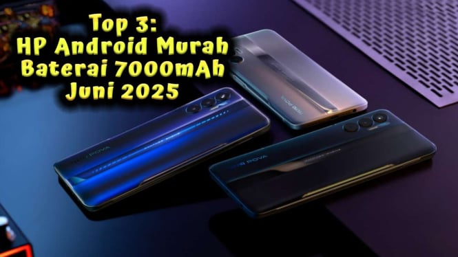 Top 3: HP Android Murah Juni 2025 dengan Baterai 7000mAh