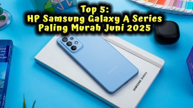 Top 5: HP Samsung Galaxy A Series Paling Murah Juni 2025
