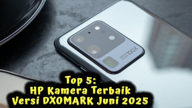 Top 5: HP Kamera Terbaik Versi DXOMARK Juni 2025