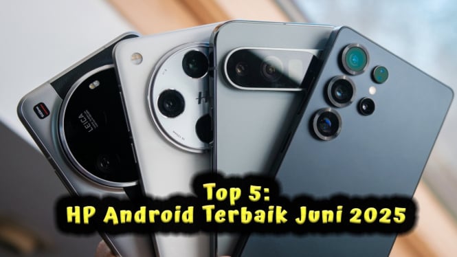 Top 5: HP Android Terbaik Juni 2025