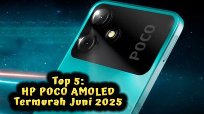 Top 5 HP POCO AMOLED Termurah Juni 2025