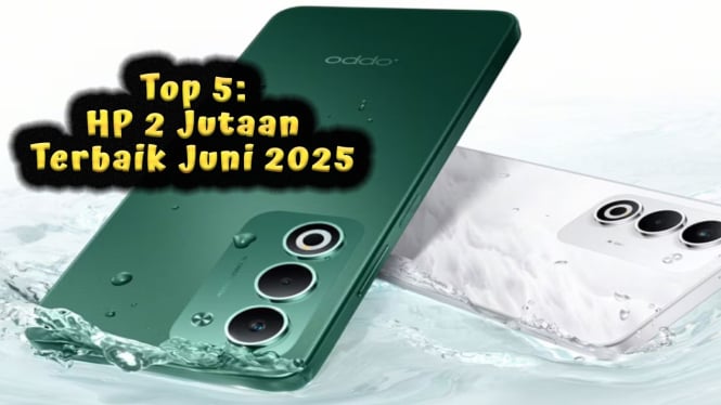 5 Terbaik HP 2 Jutaan Terbaik Juni 2025
