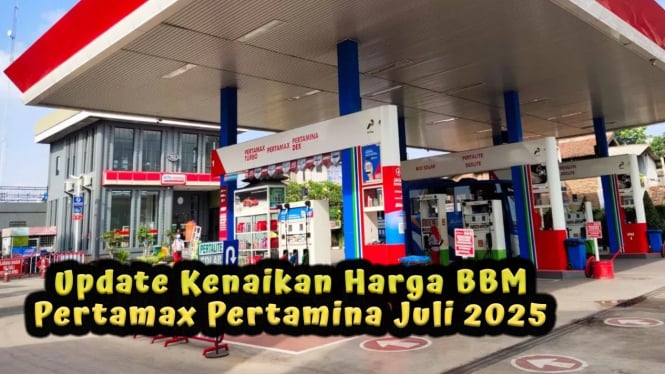 Update Kenaikan Harga Pertamax Pertamina Juli 2025