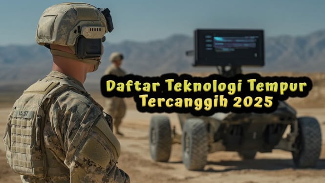Daftar Teknologi Tempur Tercanggih 2025