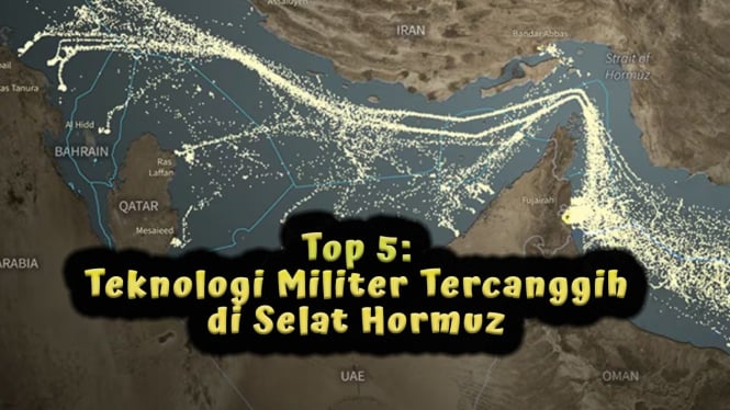5 Teknologi Militer Tercanggih di Selat Hormuz