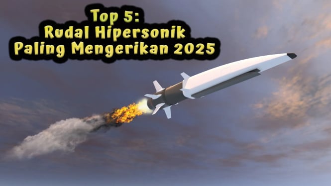 5 Rudal Hipersonik Paling Mengerikan 2025