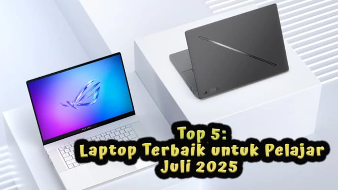 Top 5: Laptop Terbaik Juli 2025 untuk Pelajar