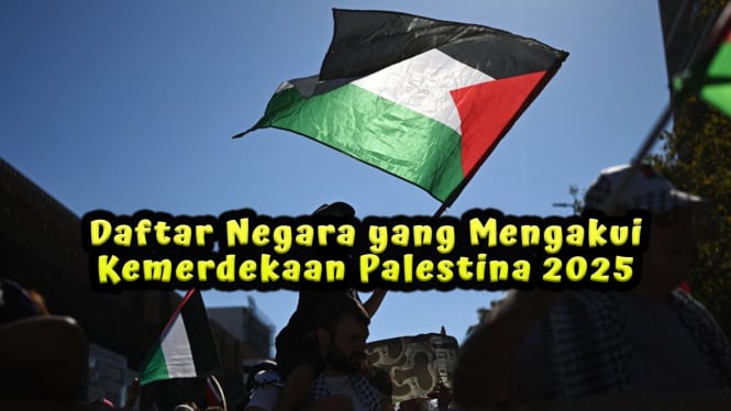 Daftar Negara yang Mengakui Kemerdekaan Palestina 2025