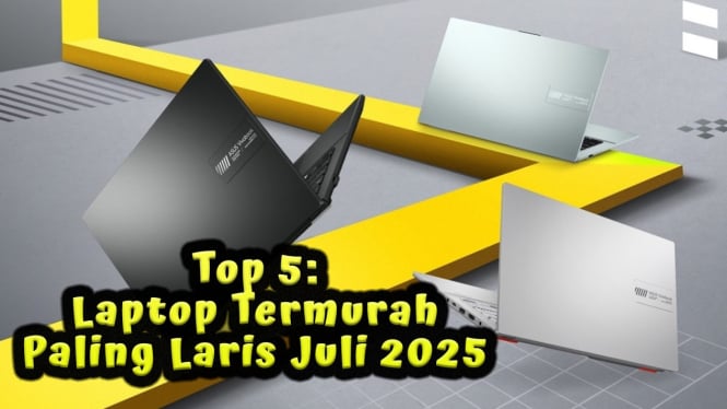 Daftar Laptop Termurah Paling Laris Juli 2025