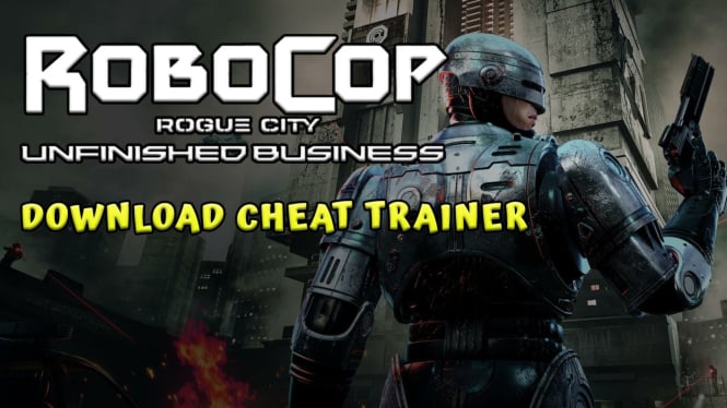Download Free RoboCop Rogue City - Unfinished Business Cheat Trainer