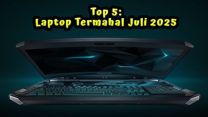Daftar Laptop Termahal Juli 2025