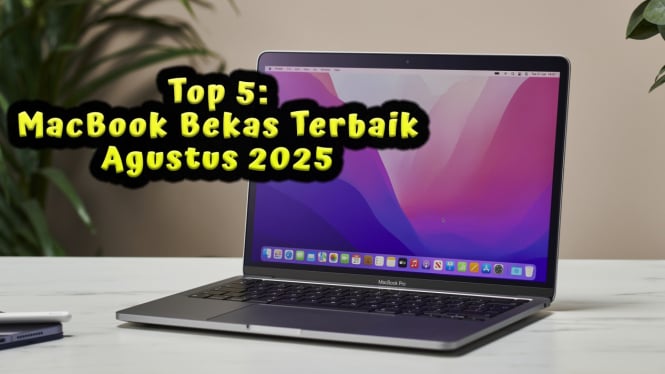 5 MacBook Bekas Terbaik Agustus 2025