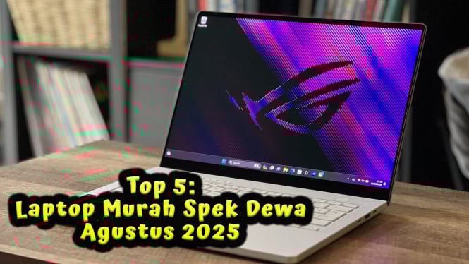 Daftar Laptop Murah Spek Dewa Agustus 2025