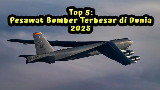 5 Pesawat Bomber Terbesar di Dunia 2025