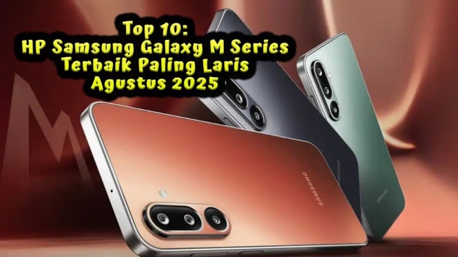 10 HP Samsung Galaxy M Series Terbaik Agustus 2025