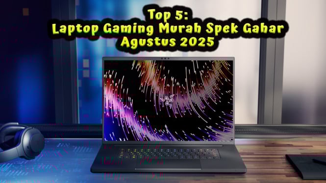Laptop Gaming Murah Spek Gahar Agustus 2025