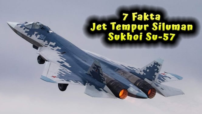Fakta Jet Tempur Siluman Sukhoi Su-57