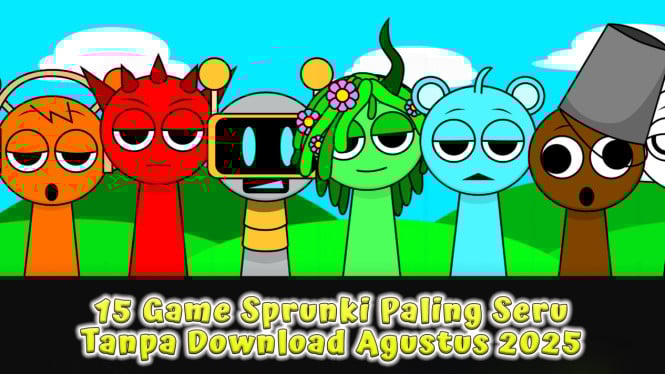 Daftar Game Sprunki Paling Seru Tanpa Download Agustus 2025