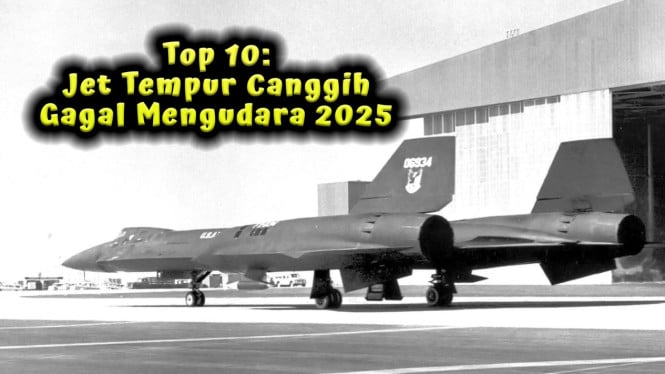 Jet Tempur Canggih yang Gagal 2025
