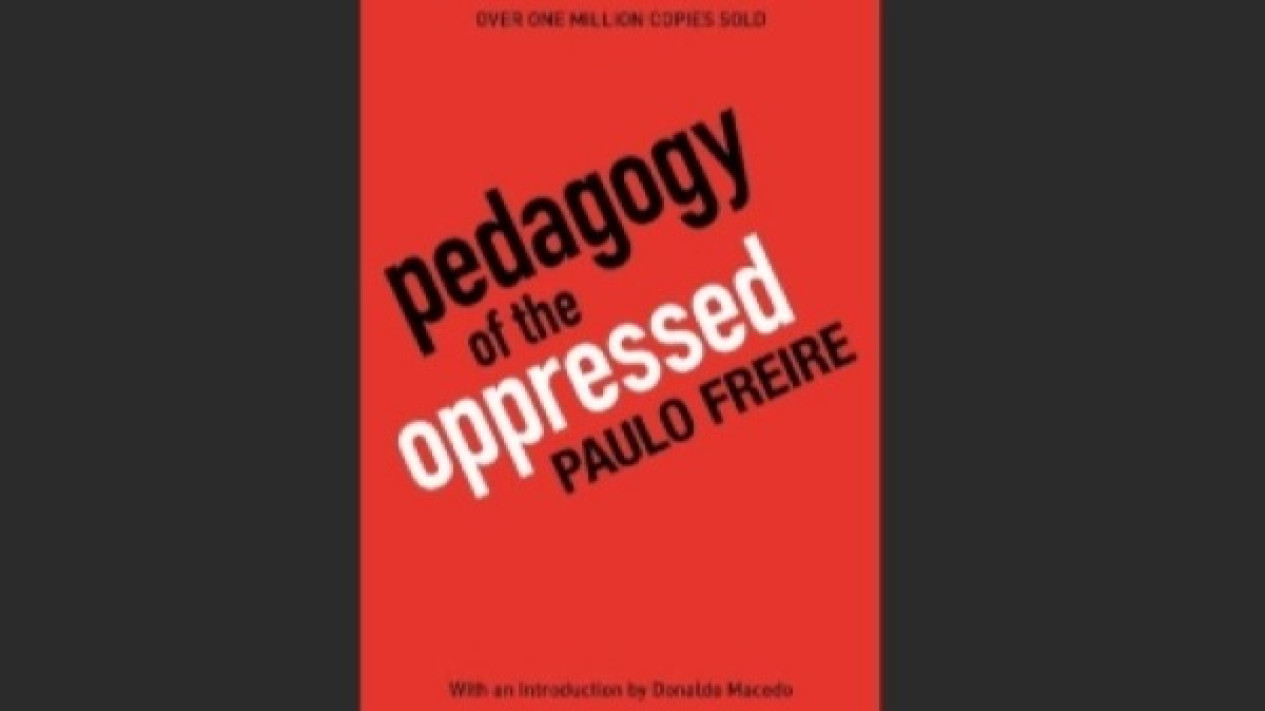 "Pedagogy of the Oppressed" – Paulo Freire