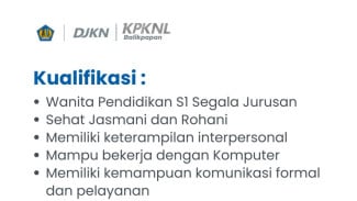 INFO LOKER: Lowongan Petugas Informasi di KPKNL Balikpapan, Pendaftaran Sampai 18 Juli 2025