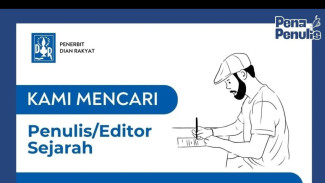 INFO LOKER: Penerbit Dian Rakyat Mencari Penulis dan Editor Sejarah, Siapapun Boleh Melamar!