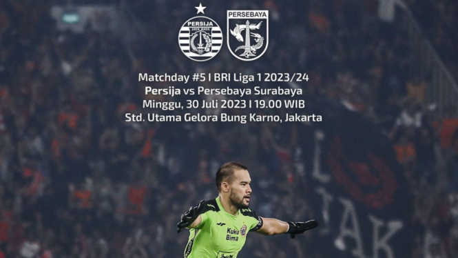 Persija vs Persebaya, Minggu, 30 Juli 2023 di Stadion GBK Jakarta