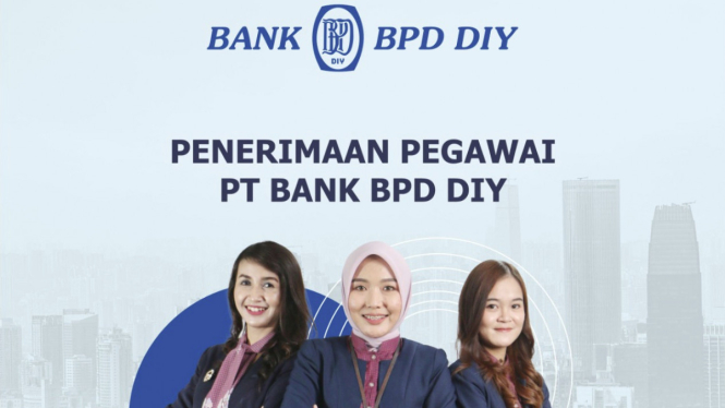 PT. Bank BPD DIY Buka Lowongan Pegawai untuk Posisi Teller