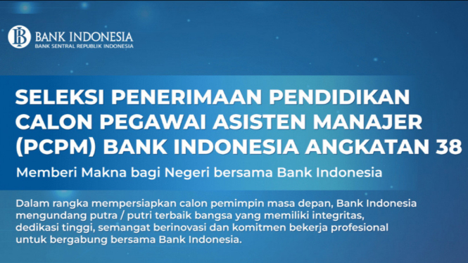 Bank Indonesia Membuka Lowongan Kerja hingga September 2023