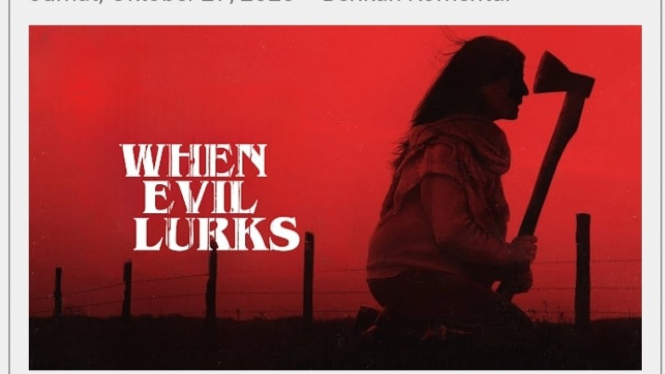 Film Horor 'When Evil Lurks'