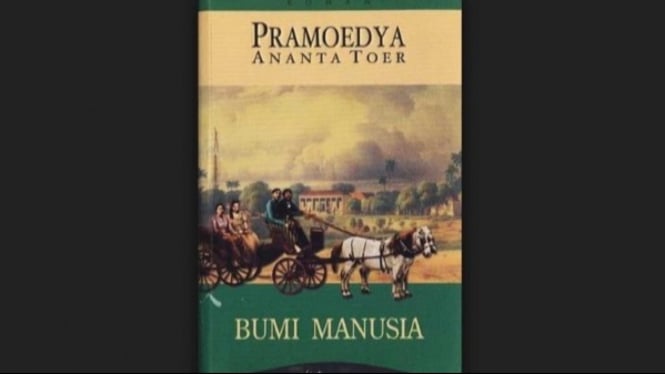 "Bumi Manusia" Karya Pramoedya Ananta Toer