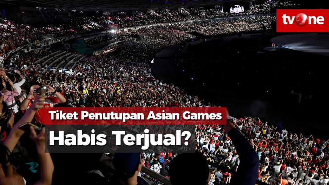 Tiket Closing Ceremony Asian Games Habis Terjual?