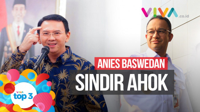 VIVA Top3: Anies Sindir Ahok, iPhone XS & Iklan Jokowi