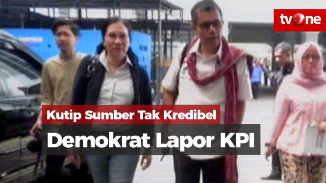 Kutip Sumber Tak Kredibel, Demokrat Lapor ke KPI