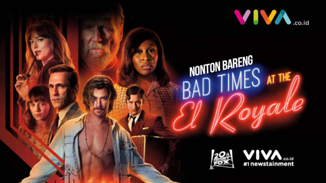Nobar Film Bad Times at the El Royale, Ini Reviewnya