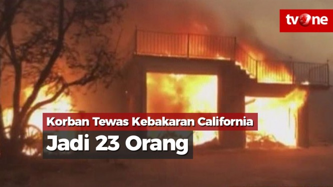 Korban Tewas Kebakaran California Jadi 23 Orang