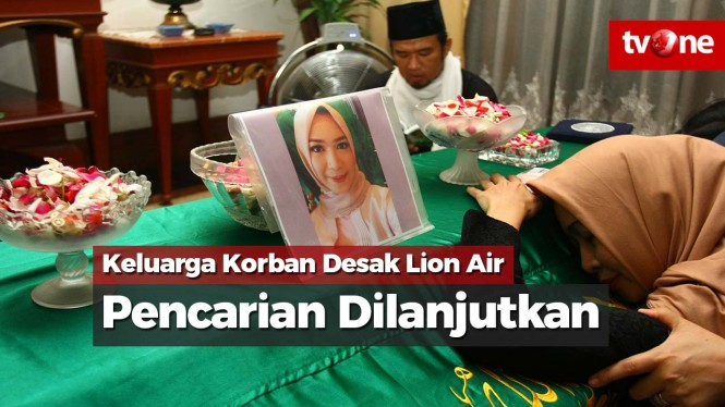 Keluarga Korban Desak Lion Air Pencarian Kembali Dilanjutkan