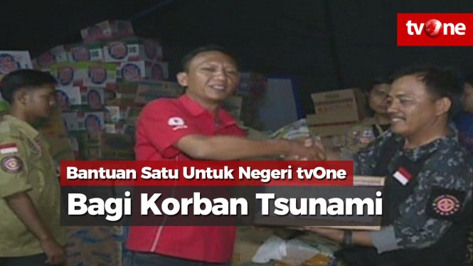 Bantuan Satu Untuk Negeri tvOne Bagi Korban Tsunami Banten