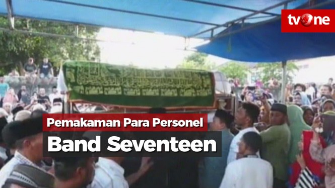 Duka Selimuti Pemakaman Para Personel Grup Band Seventeen