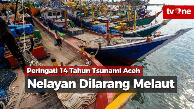 Peringati 14 Tahun Tsunami Aceh, Nelayan Dilarang Melaut