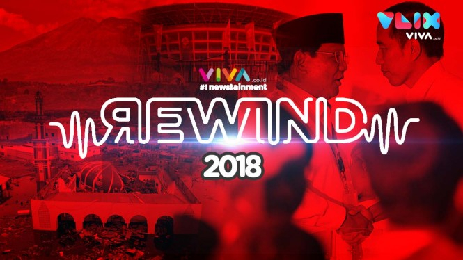 VIVA REWIND 2018: Momen Paling Menghebohkan Tahun 2018