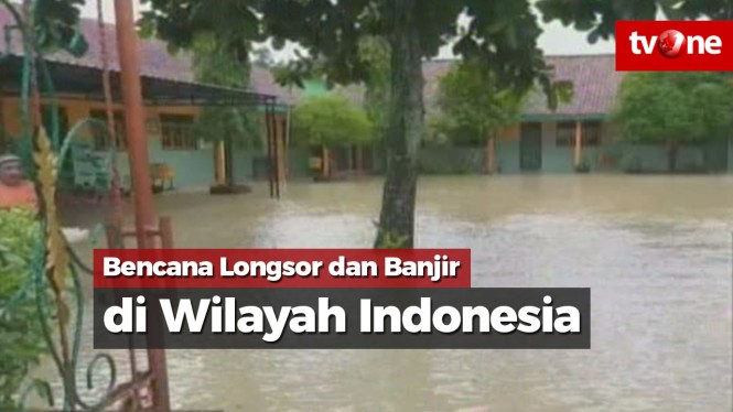 Bencana Longsor dan Banjir di Wilayah Indonesia