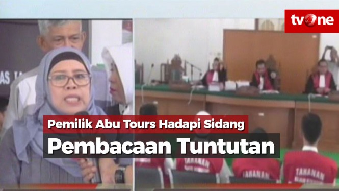 Pemilik Abu Tours Hadapi Sidang Pembacaan Tuntutan