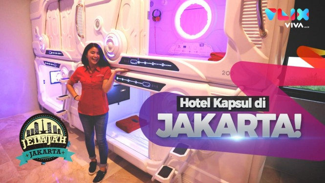 Nyobain Hotel Kapsul Murah di Jakarta, Kayak Diluar Angkasa!